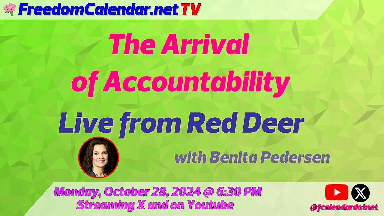 FreedomCalendar.net TV #008: The Arrival of Accountability, live in Red Deer.