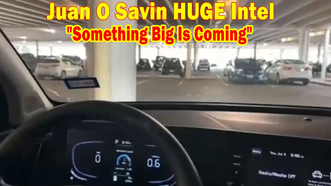 Juan O Savin Situation Update: "Something Unexpected Is Happening"