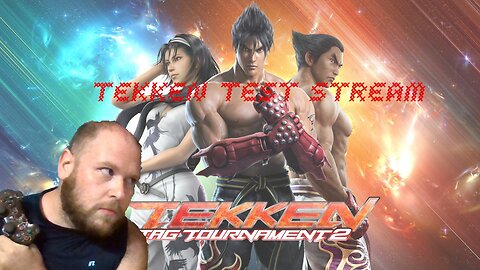 Tekken Test Stream