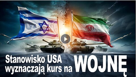 Iran - USA wyznaczają kurs na wojnę!