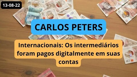 Os intermediários foram pagos digitalmente em suas contas