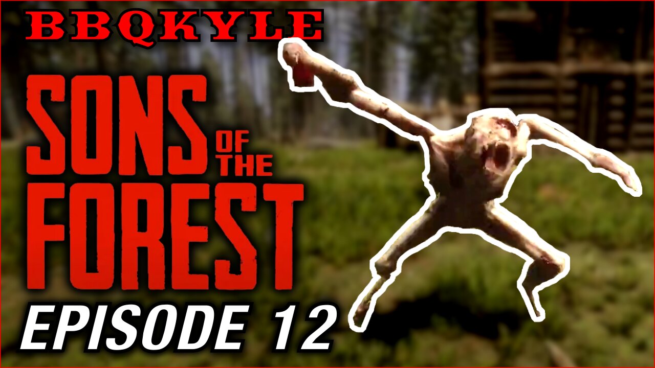 New Things to Haunt My Nightmares (Sons of the Forest: Ep12)