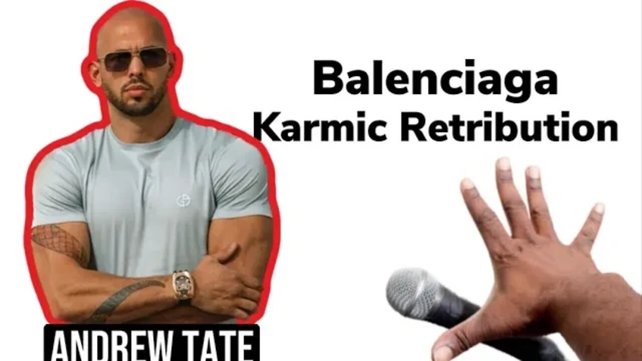 Andrew Tate Explains the Motive of Balenciaga’s Photo Shoot.