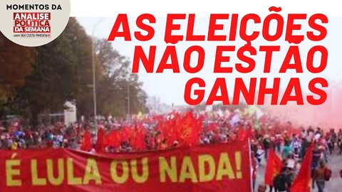 A mobilização é a única saída para garantir Lula Presidente | Momentos da Análise Política da Semana