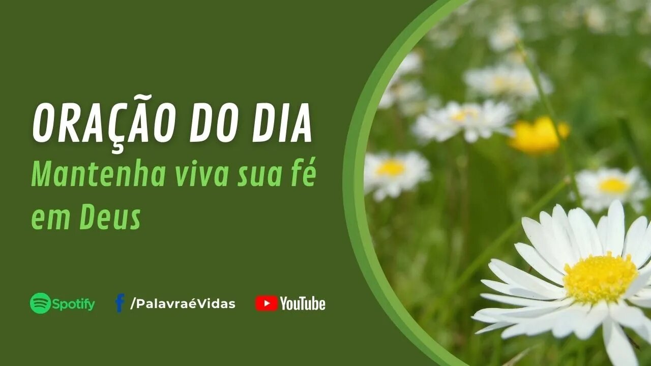 Mantenha Viva Sua Fé Em Deus - Oração Do Dia 02 De Agosto