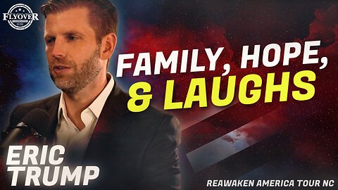 Behind the Scenes with Eric Trump: Family, Politics, and Laughs! | ReAwaken America North Carolina