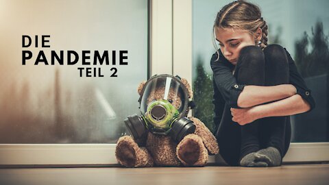 🔴 "Die Pandemie 2" (Doku 2021) | QUER auf Eins & Aperio Media