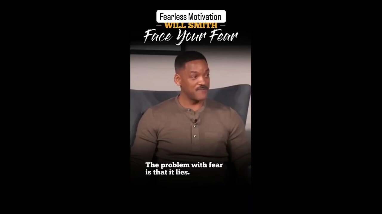 How to Face Fear - Will Smith