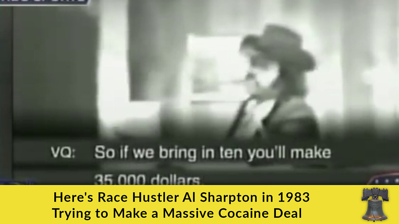 Here's Race Hustler Al Sharpton in 1983 Trying to Make a Massive Cocaine Deal