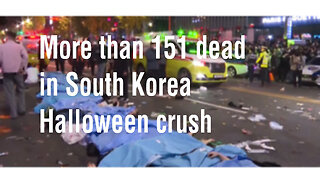 More than 150 dead in South Korea Halloween crush