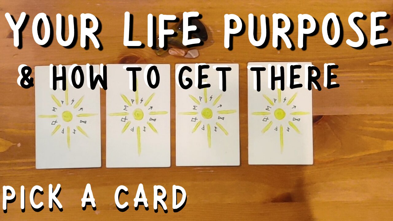 Your Life Purpose & How to get there || Timeless PICK A CARD Tarot reading