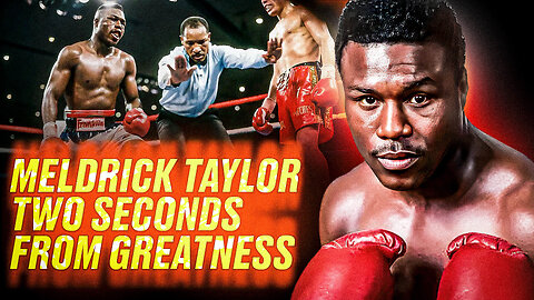 MELDRICK TAYLOR | The Fighter Who Fought With All His Heart | Original Movie