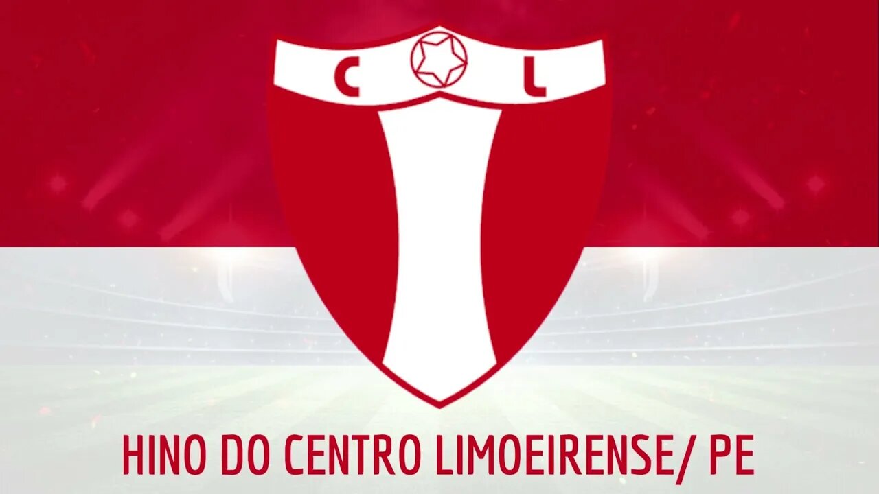 HINO DO CENTRO LIMOEIRENSE DE FUTEBOL / PE