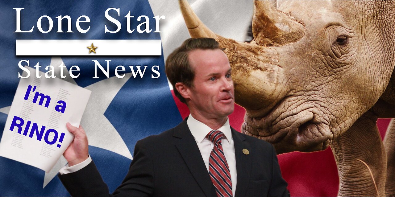 Lone Star State News #87: All the Reasons RINO Dade Phelan Should NOT Be Speaker