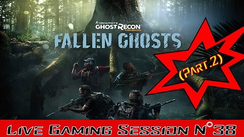 💀Ghost Recon Wildlands💀 👾Gaming Live Session👾 N°38 -Mode Solo 👻Fallen Ghosts👻 Part.2