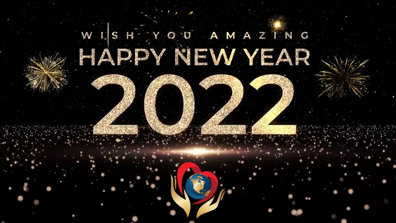 Happy New Year 2022 from Loveworld USA!