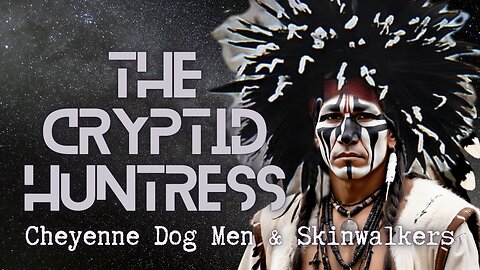 CHEYENNE DOG MEN & SECRETS OF THE SKINWALKER WITH TOM SPRINGER