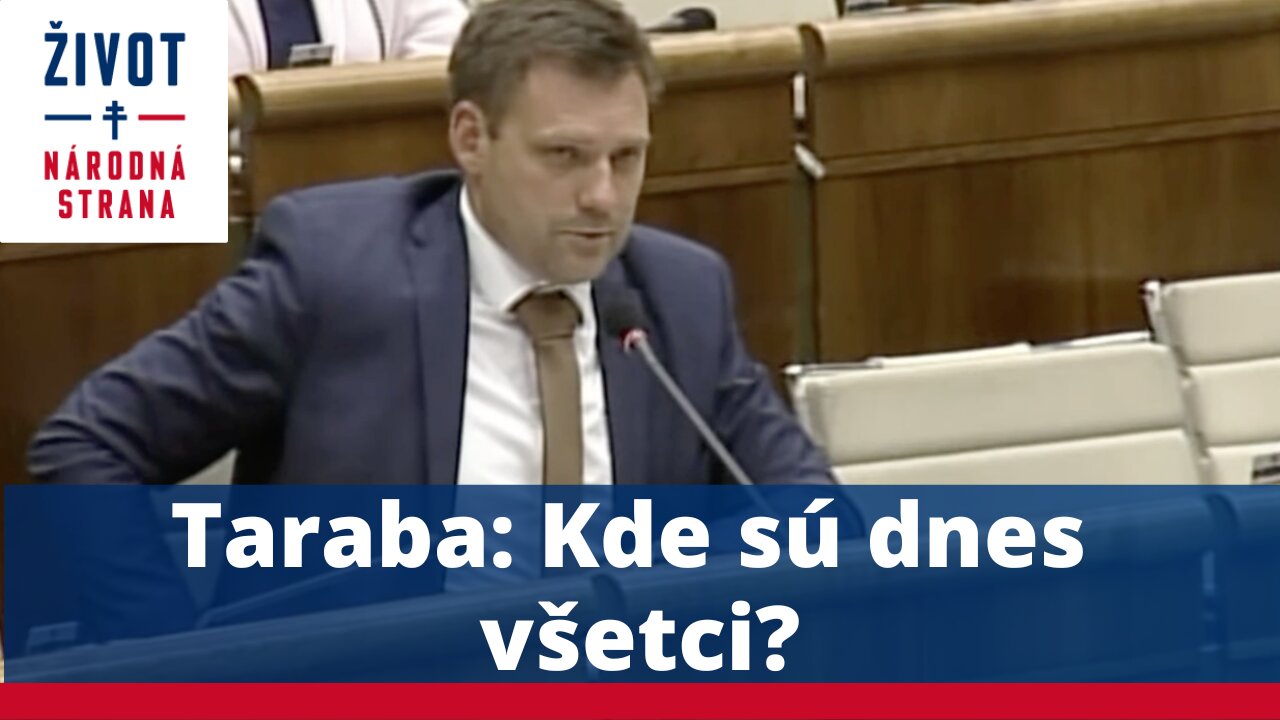 Taraba: Kde sú dnes všetci?