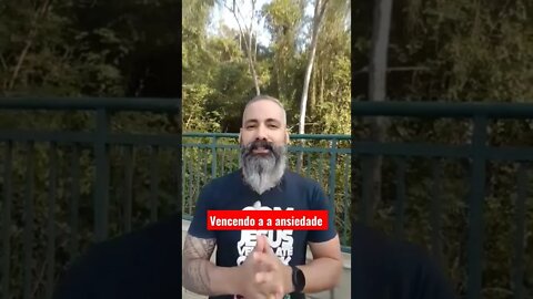 Vencendo a ansiedade