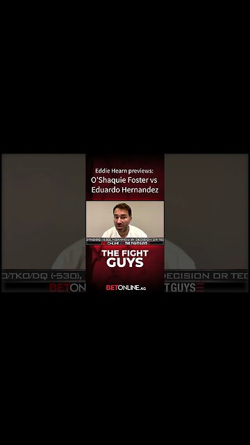 Eddie Hearn previews O'Shaquie Foster vs Eduardo Hernandez #boxing #matchroomboxing