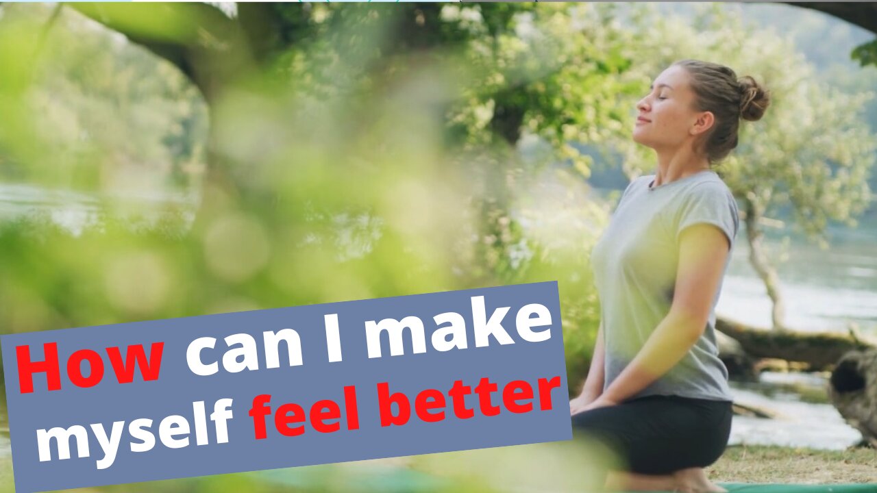 How can I make myself feel better by Letting Go?