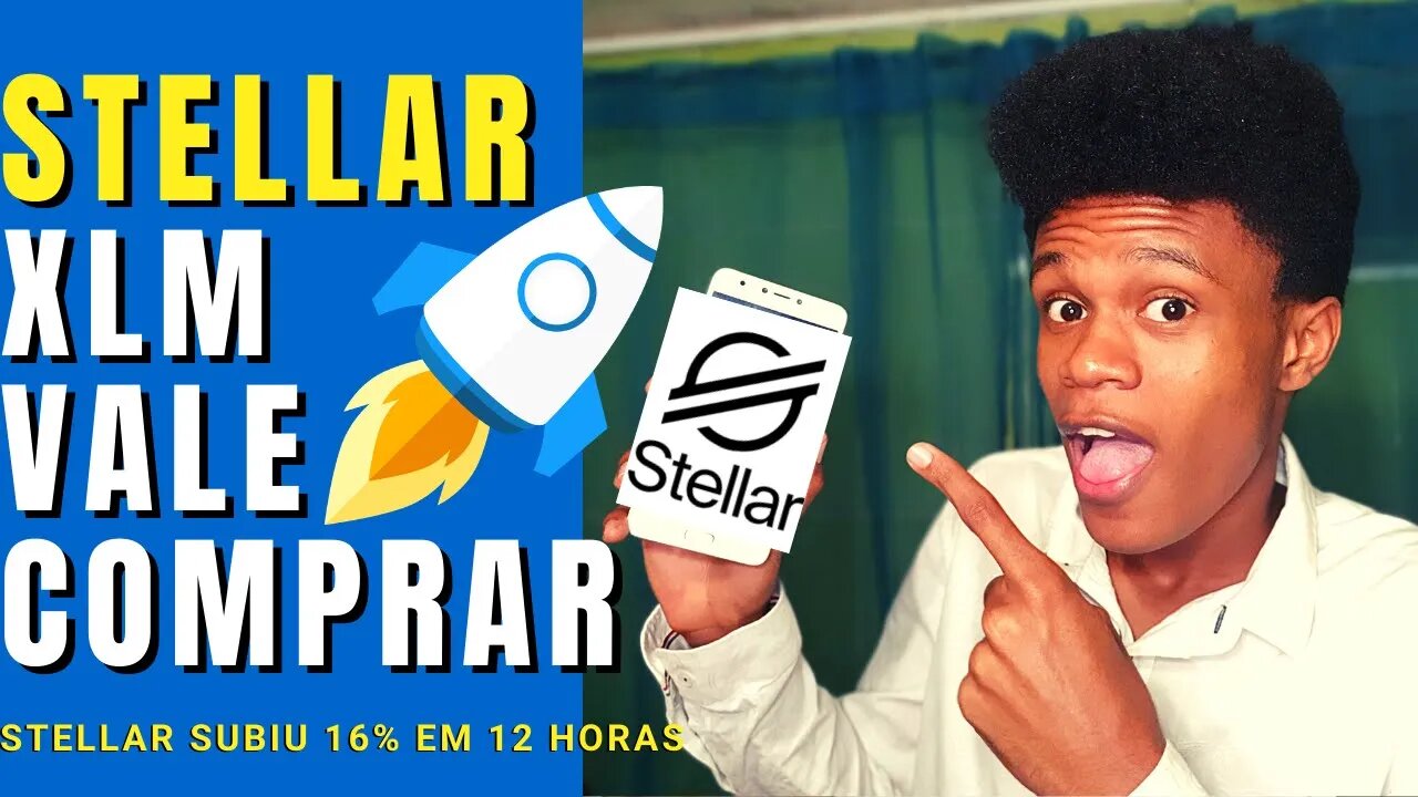 Stellar XLM Stellar subiu 16 em 12 Horas Vale a Pena Comprar Stellar