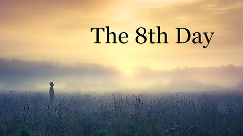 The 8th Day