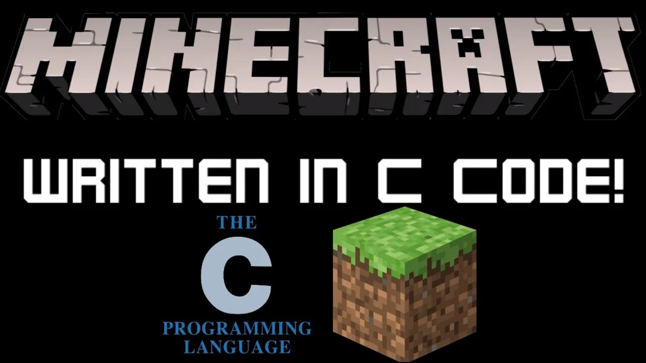 Minecraft Written in C Code (Java to C Code)