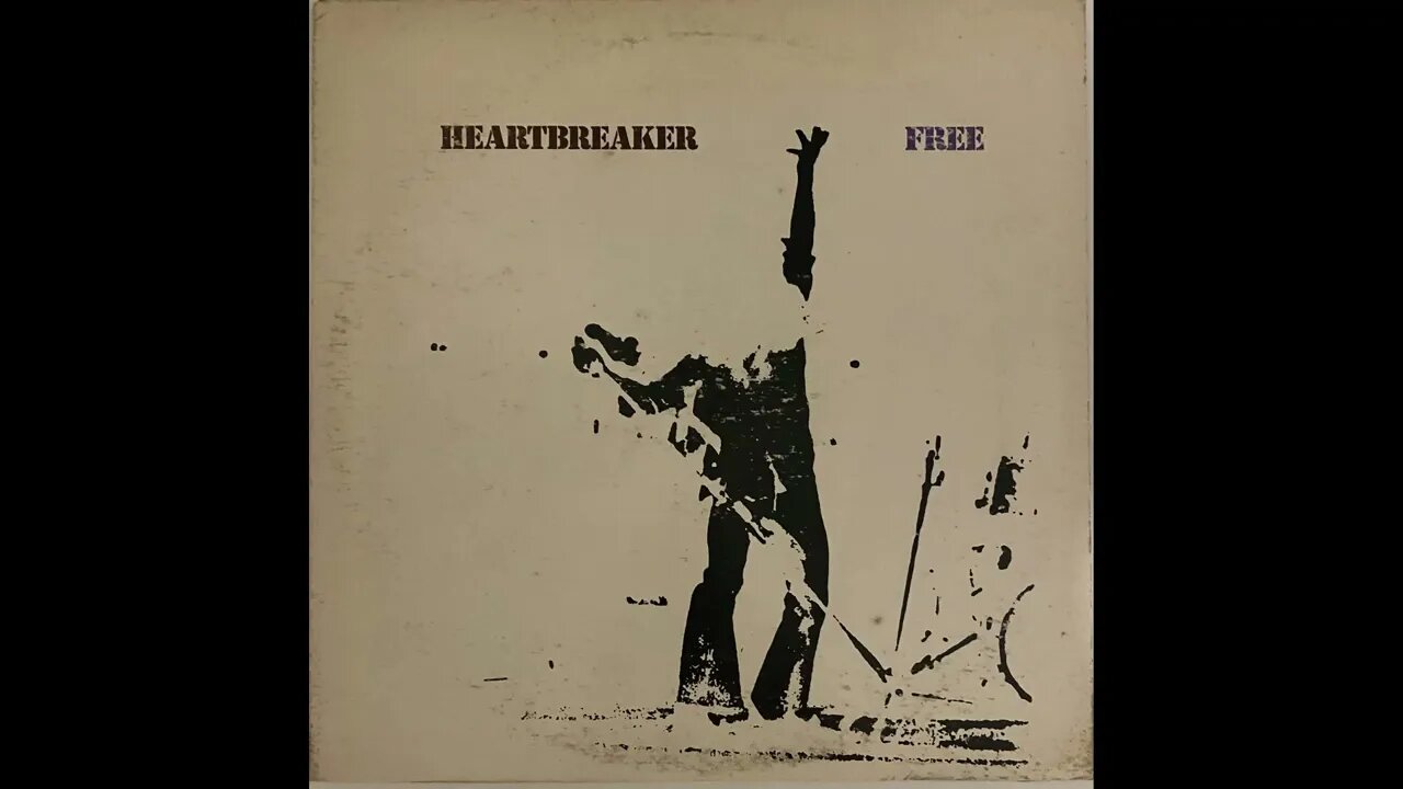 Free - Heartbreaker - Full Album Vinyl Rip (1973)