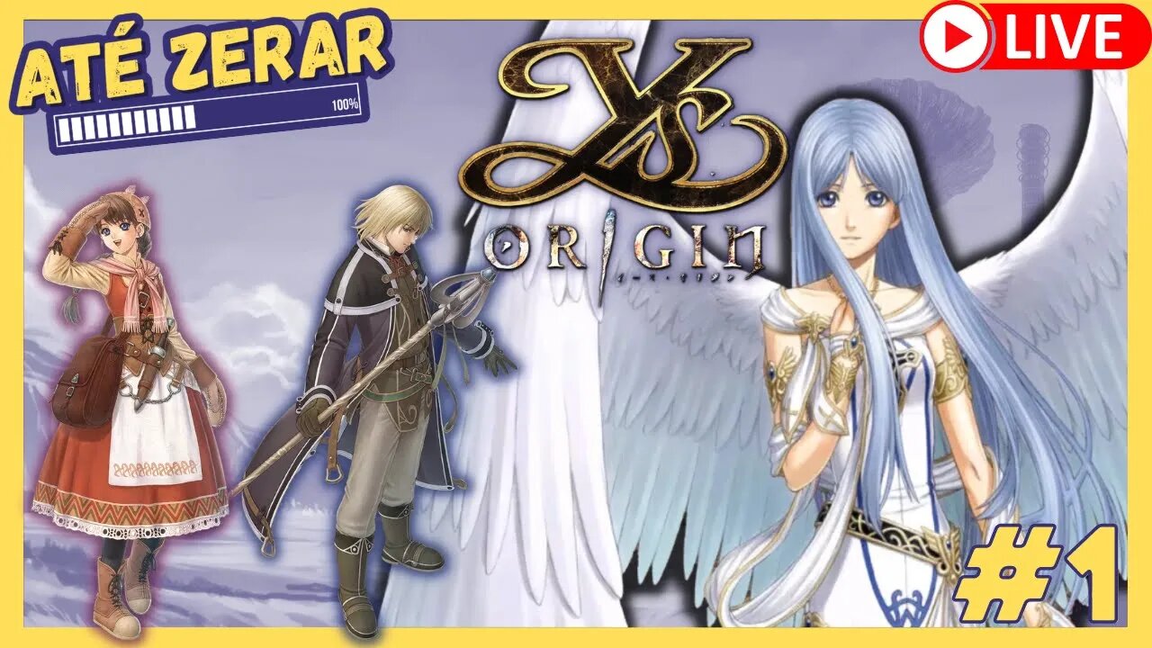 ATÉ ZERAR: YS: Origin