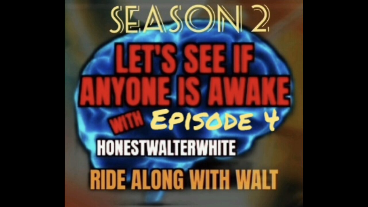 RIDE ALONG WITH WALT, LET'S SEE IF ANYONE IS AWARE, Episode 4, with HonestWalterWhite