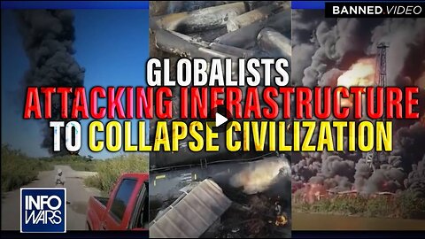 Alex Jones InfoWars: "Confirmed: Globalists Attack Infrastructure to Destroy Civilization".