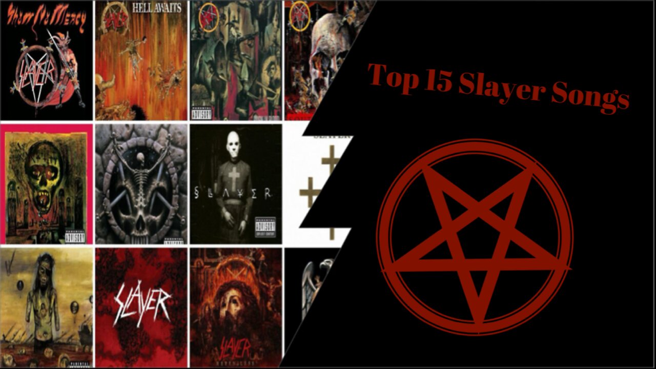 Top 15 Slayer Songs