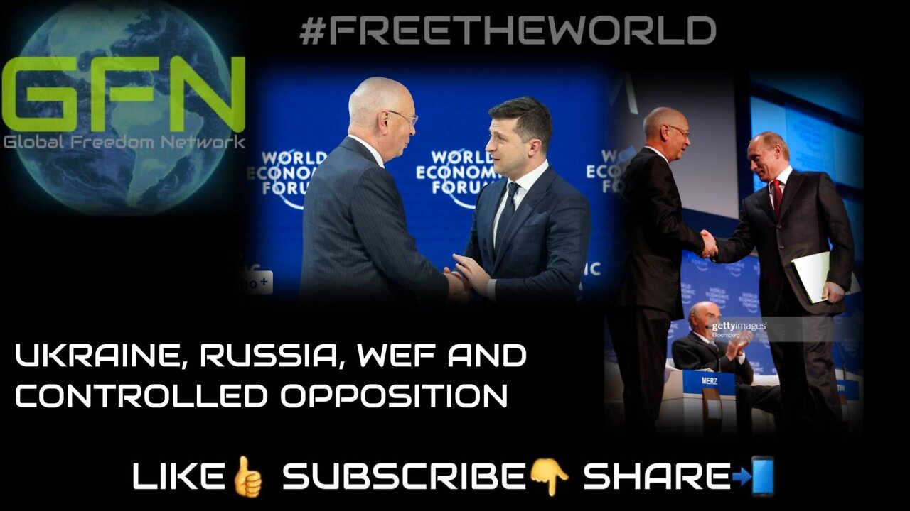 Ukraine 🇺🇦, Russia 🇷🇺, WEF and controlled opposition