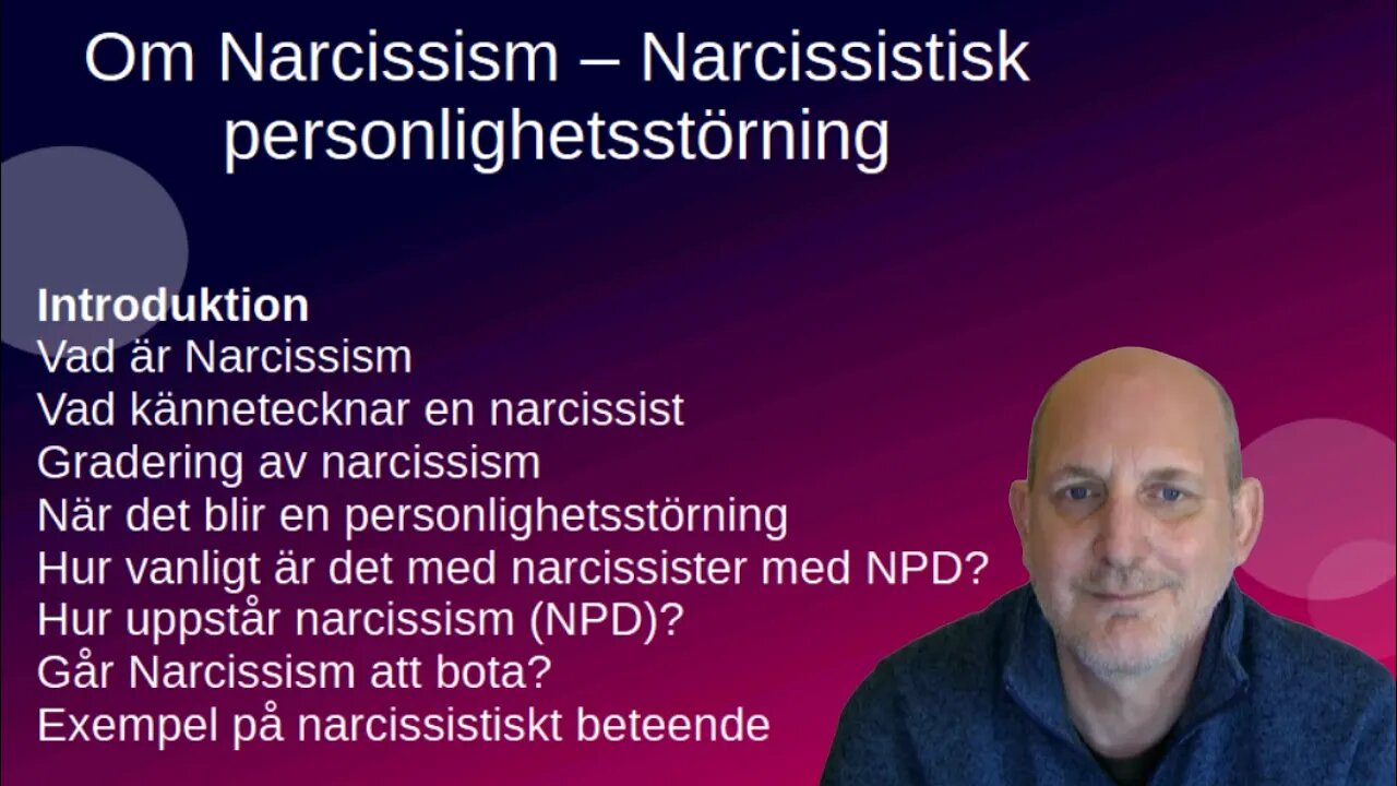 Om Narcissism - Narcissistisk personlighetsstörning Del 1