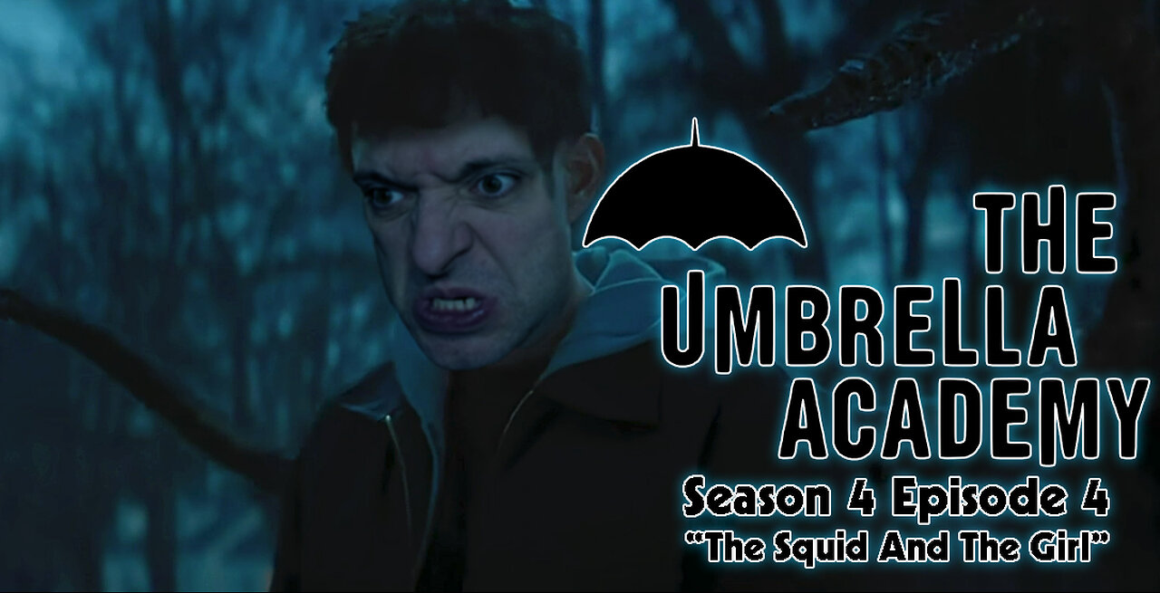 First Time Watching | The Umbrella Academy S4 E3 "The Squid and the girl" | Movie Reaction & Review