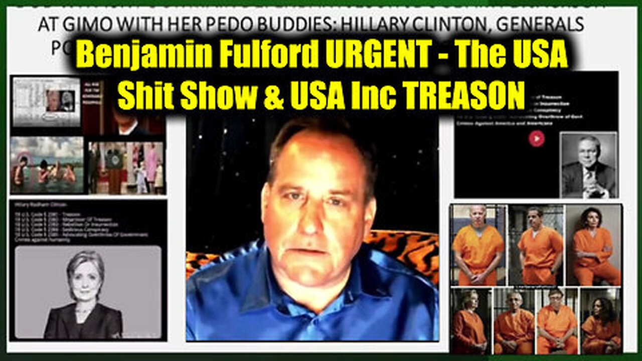 Benjamin Fulford URGENT - The USA Shit Show & USA Inc TREASON