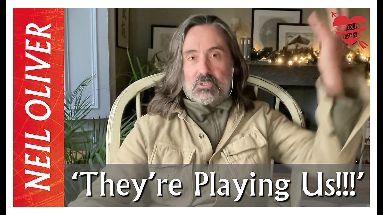 Neil Oliver: They’re Playing Us!!!