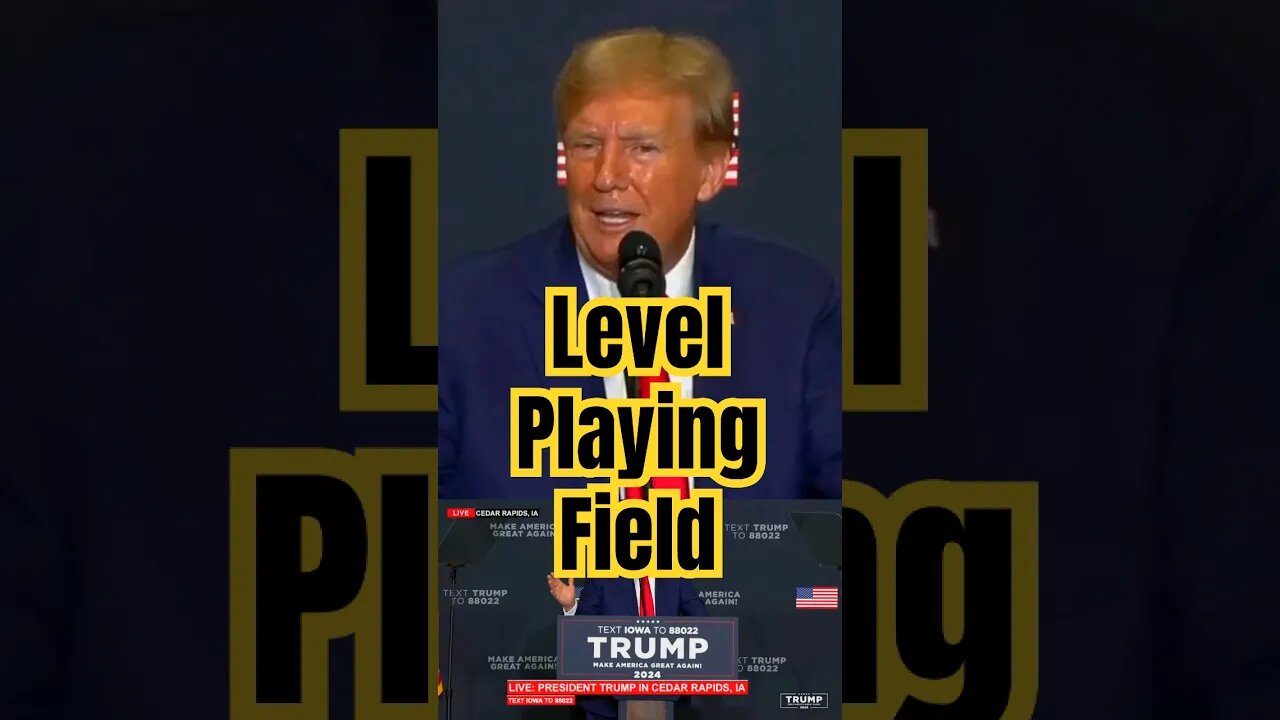 TRUMP: A Level Playing Field