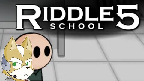 Riddle School 5:Full Playthrough w/Tailsly