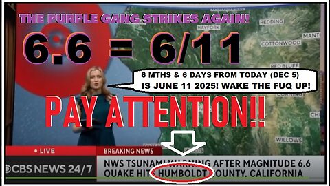 WESTCOAST 6.6 (6/11) QUAKE AND TSUNAMI WARNING? MORE STAGING...EXACTLY AS PUREBLOODZ WARNED YOU!