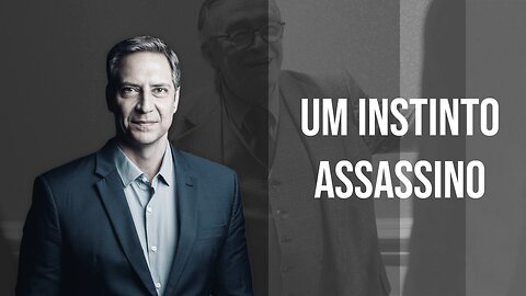 Um instinto assassino, a minha coluna na Gazeta do Povo