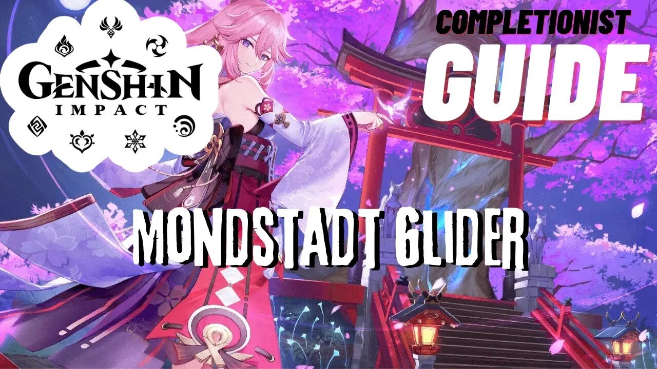 Mondstadt Glider Genshin Impact completionist guide