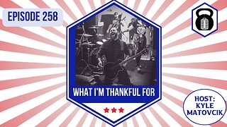 258 - What I'm Grateful For