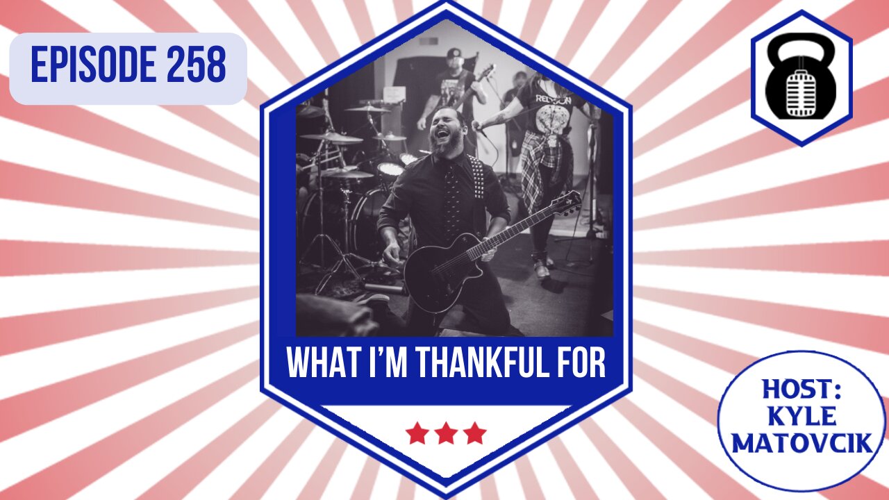 258 - What I'm Grateful For