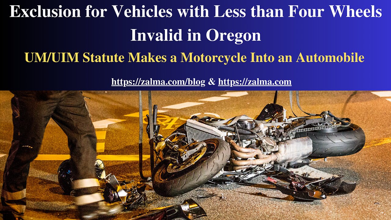 Exclusion for Vehicles with Less than Four Wheels Invalid in Oregon