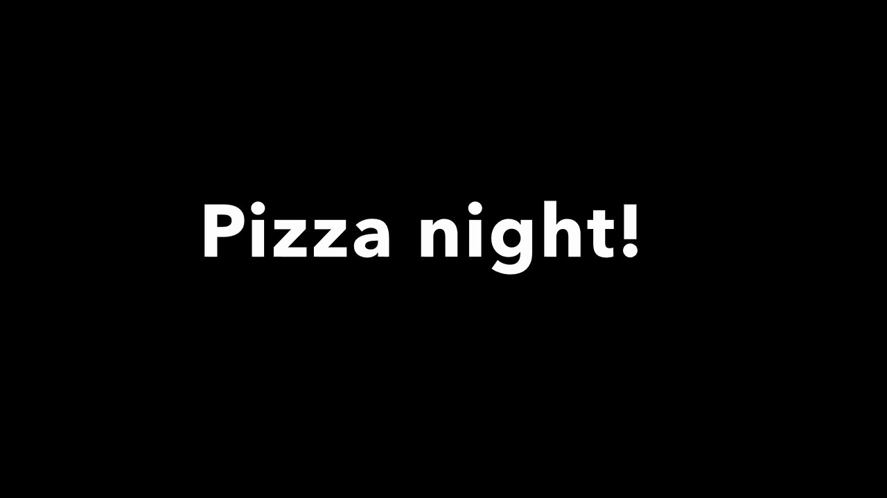 Pizza Night