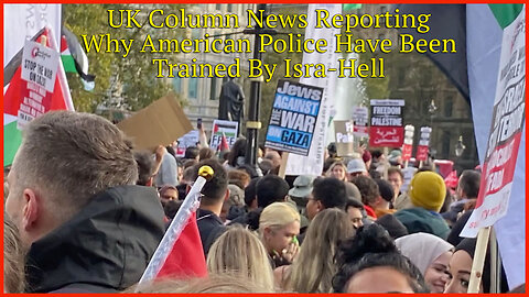 UK Column News Reporting - Why American & British Police Have Been Trained By Isra-Hell