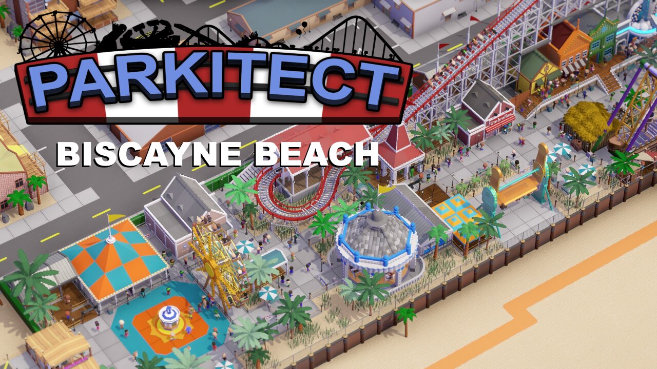 Parkitect Campaign - Biscayne Beach - Episode 12