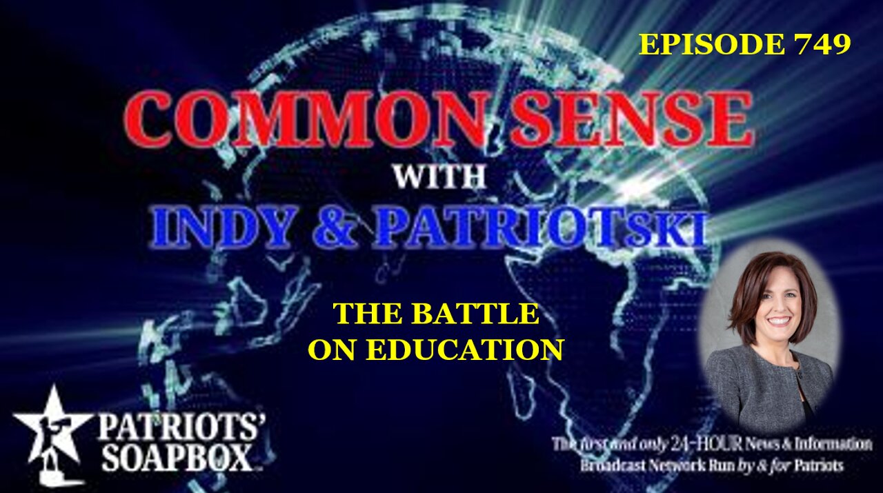 Episode 749 – The Battle On Education